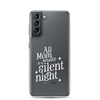 All Mama Wants Is A Silent Night Clear Case for Samsung®