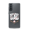 Baseball Dad Clear Case for Samsung®