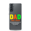 Dad Man Who Gives Great Advice And Is Always encouraging And Protective Clear Case for Samsung®