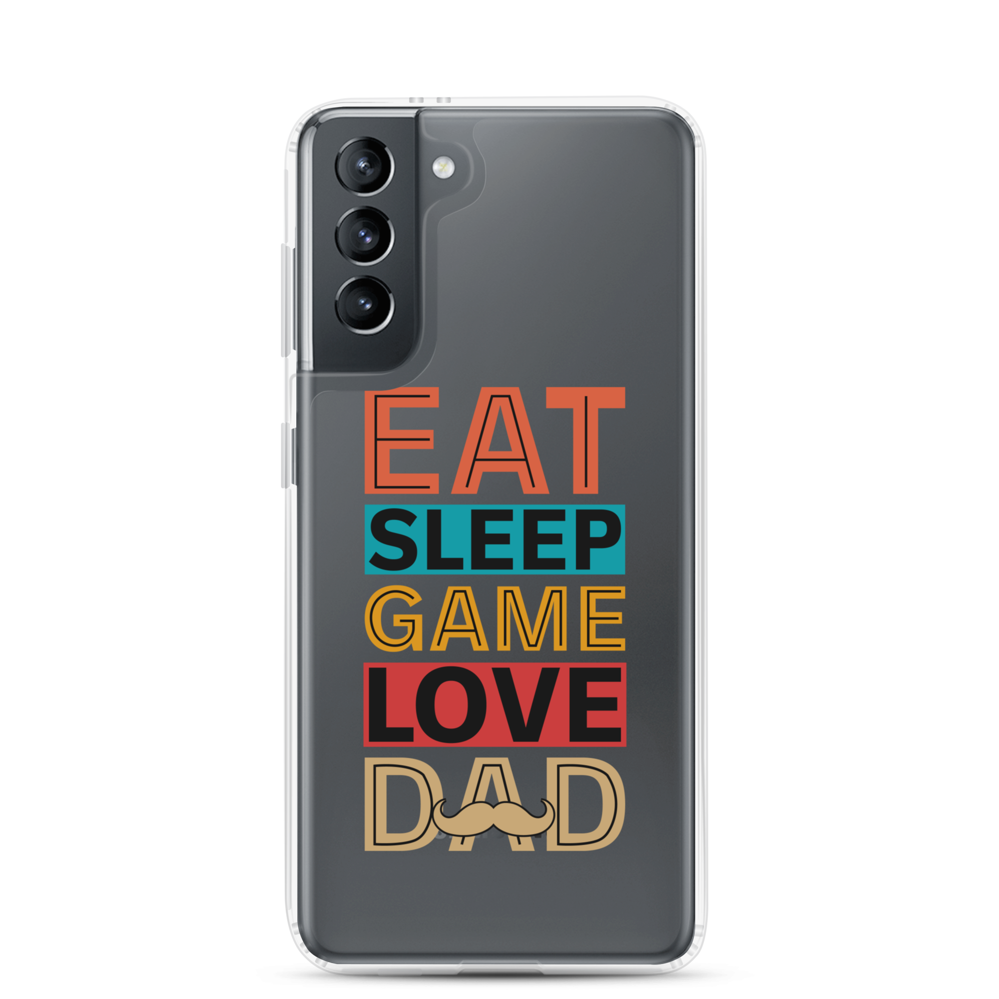 Eat Sleep Game Love Dad Clear Case for Samsung®