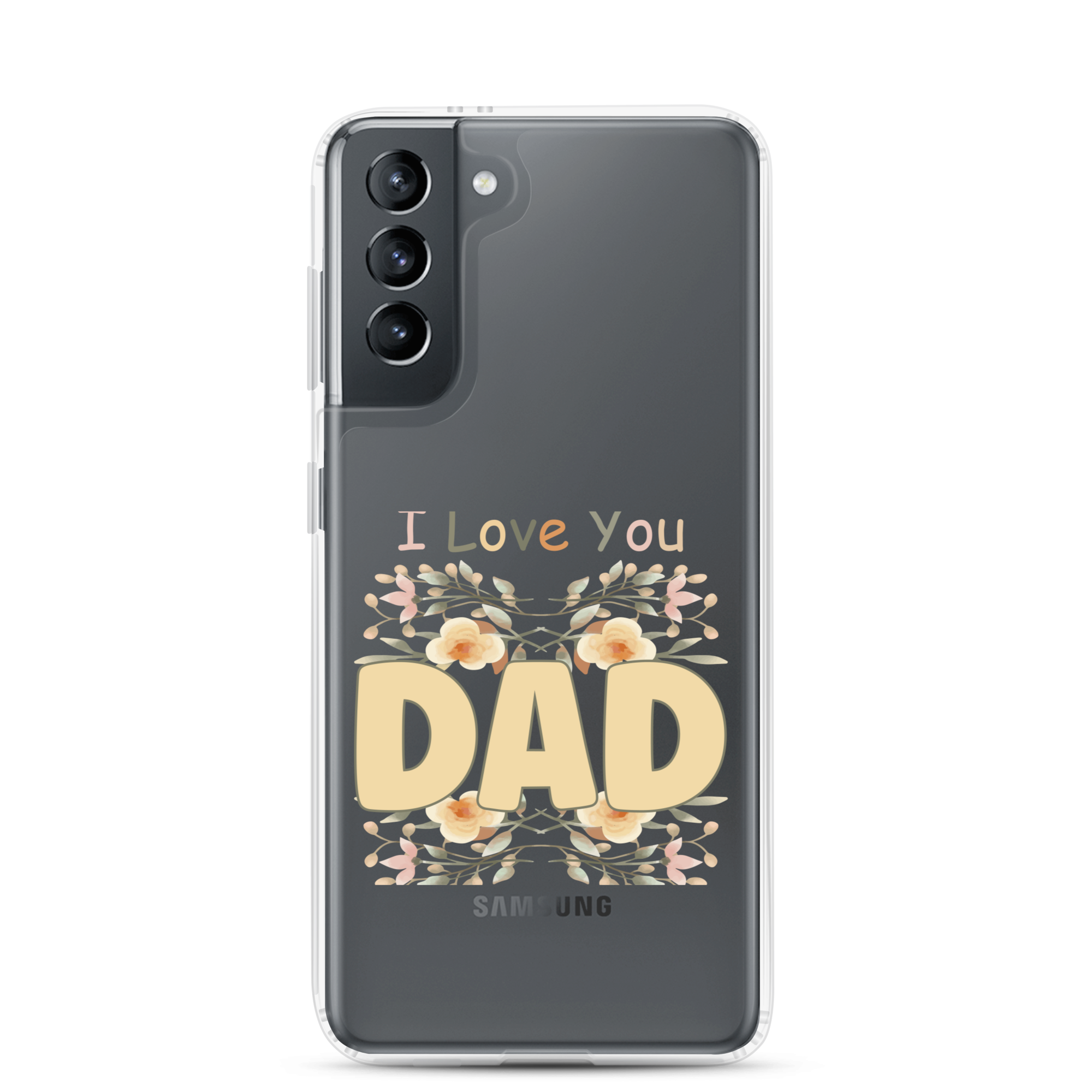 I Love You Dad Clear Case for Samsung®