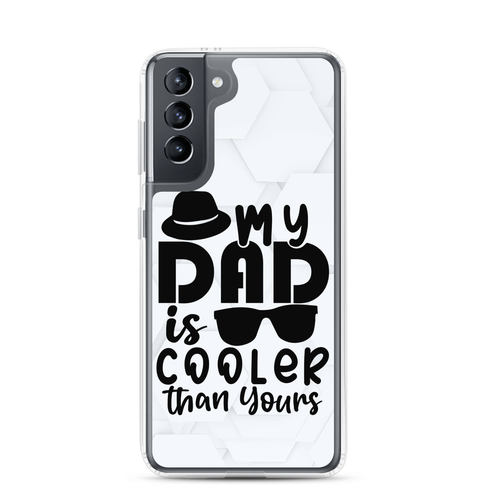 My Dad Is Cooler Than Yours Clear Case for Samsung®