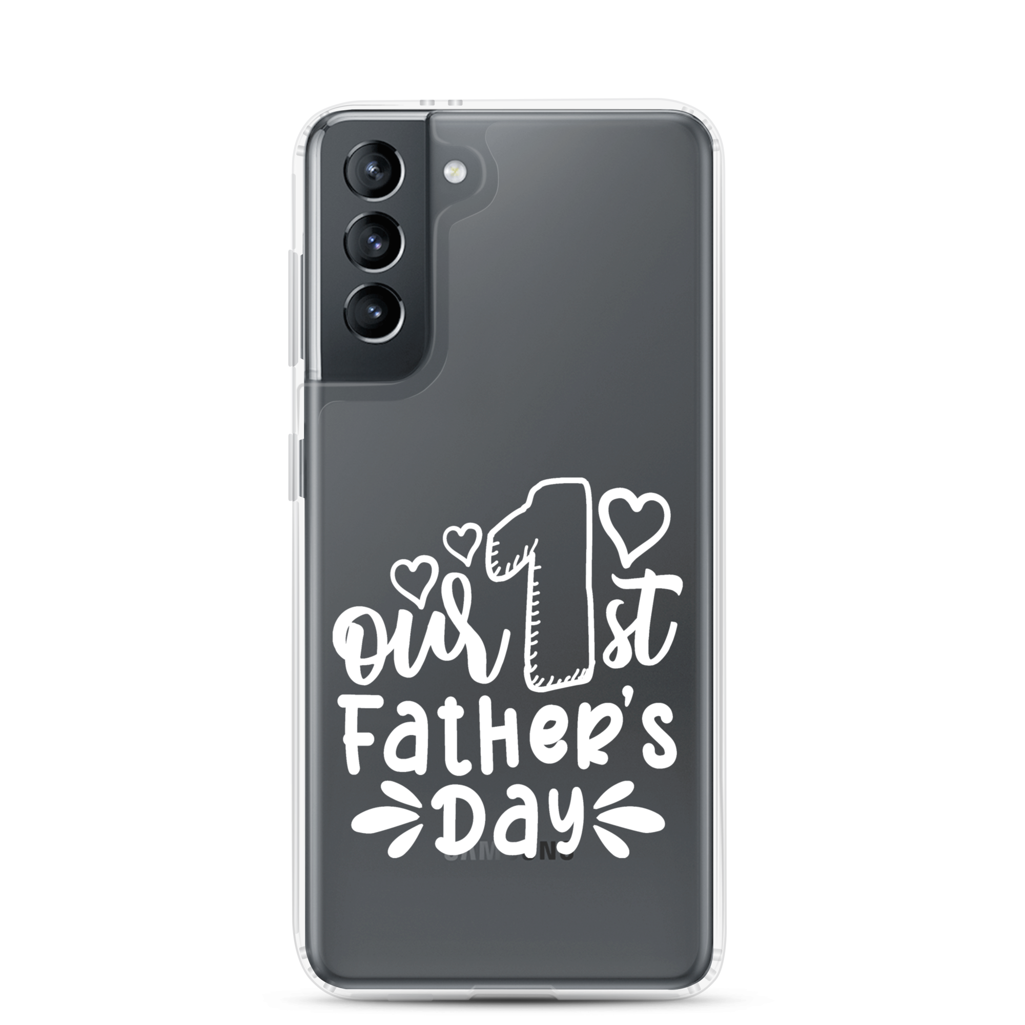 Our First Father's Day Clear Case for Samsung®