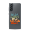 Dada Daddy Dad Father Bruh Clear Case for Samsung®