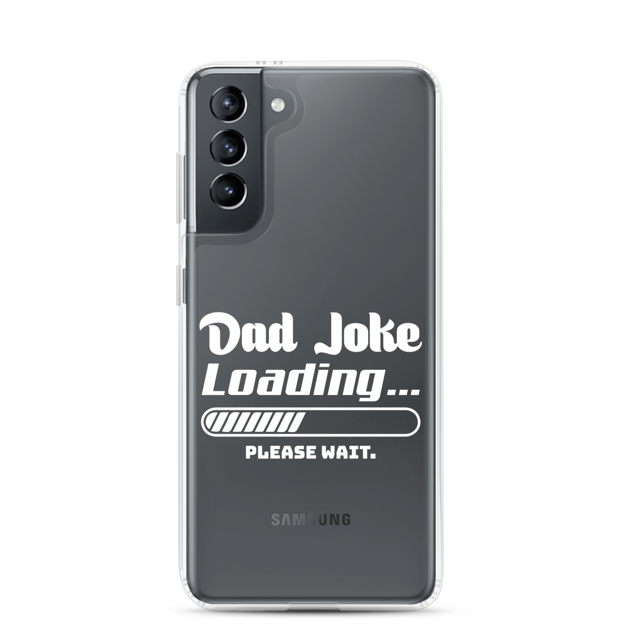 Dad Joke Loading... Please Wait Clear Case for Samsung®