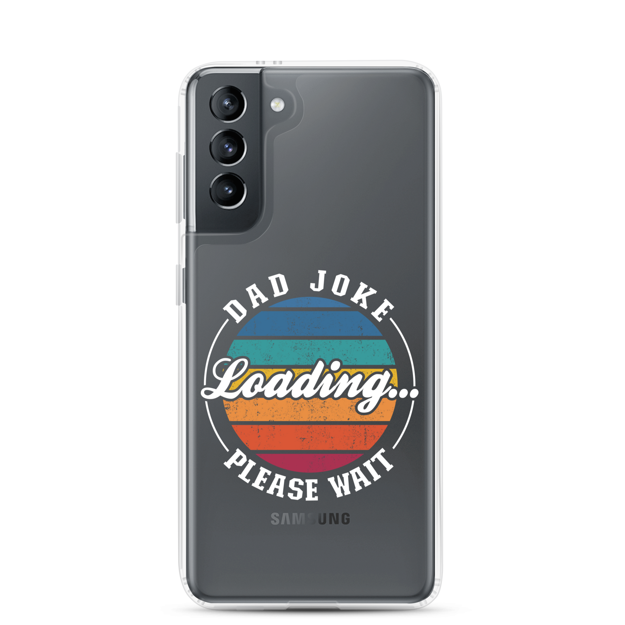 Dad Joke Loading... Please Wait Clear Case for Samsung®