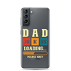 Dad Jokes Loading,,, Please Wait Clear Case for Samsung®