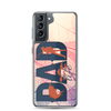 Dad Life Clear Case for Samsung®