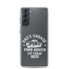 Dad's Garage Free Advice And Cold Beer Clear Case for Samsung®