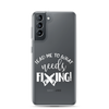 Lead Me To What Needs Fixing! Clear Case for Samsung®