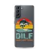 Dilf Damn I Love Fishing Clear Case for Samsung®