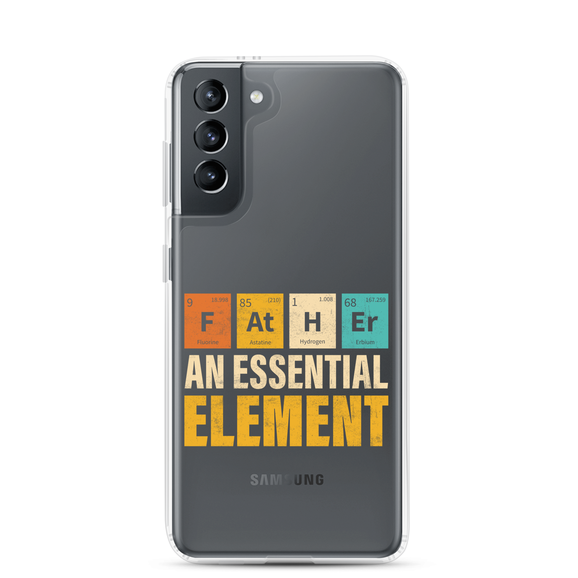 Father An Essential Element Clear Case for Samsung®