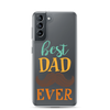 Best Dad Ever Clear Case for Samsung®