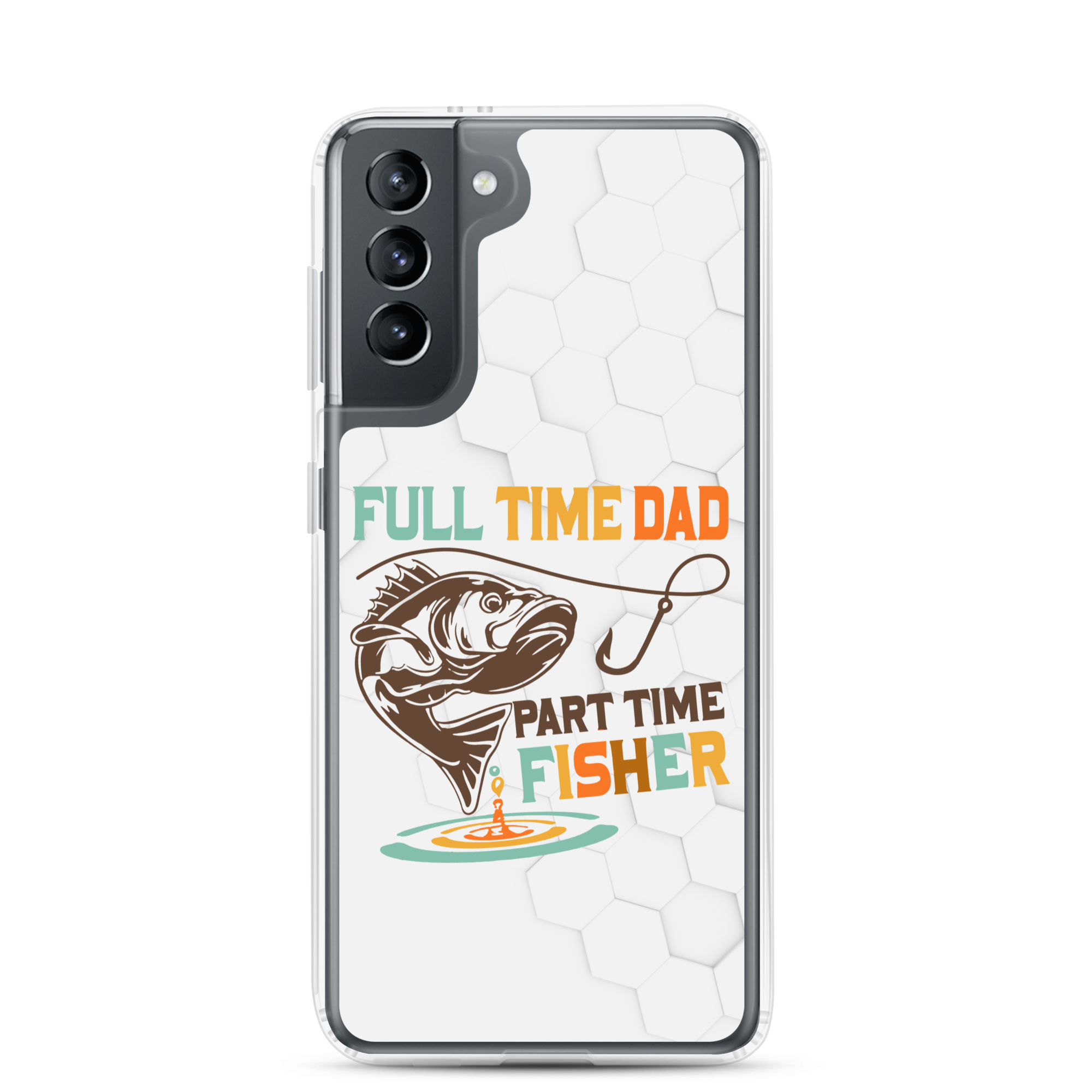 Full Time Dad Part Time Fisher Clear Case for Samsung®