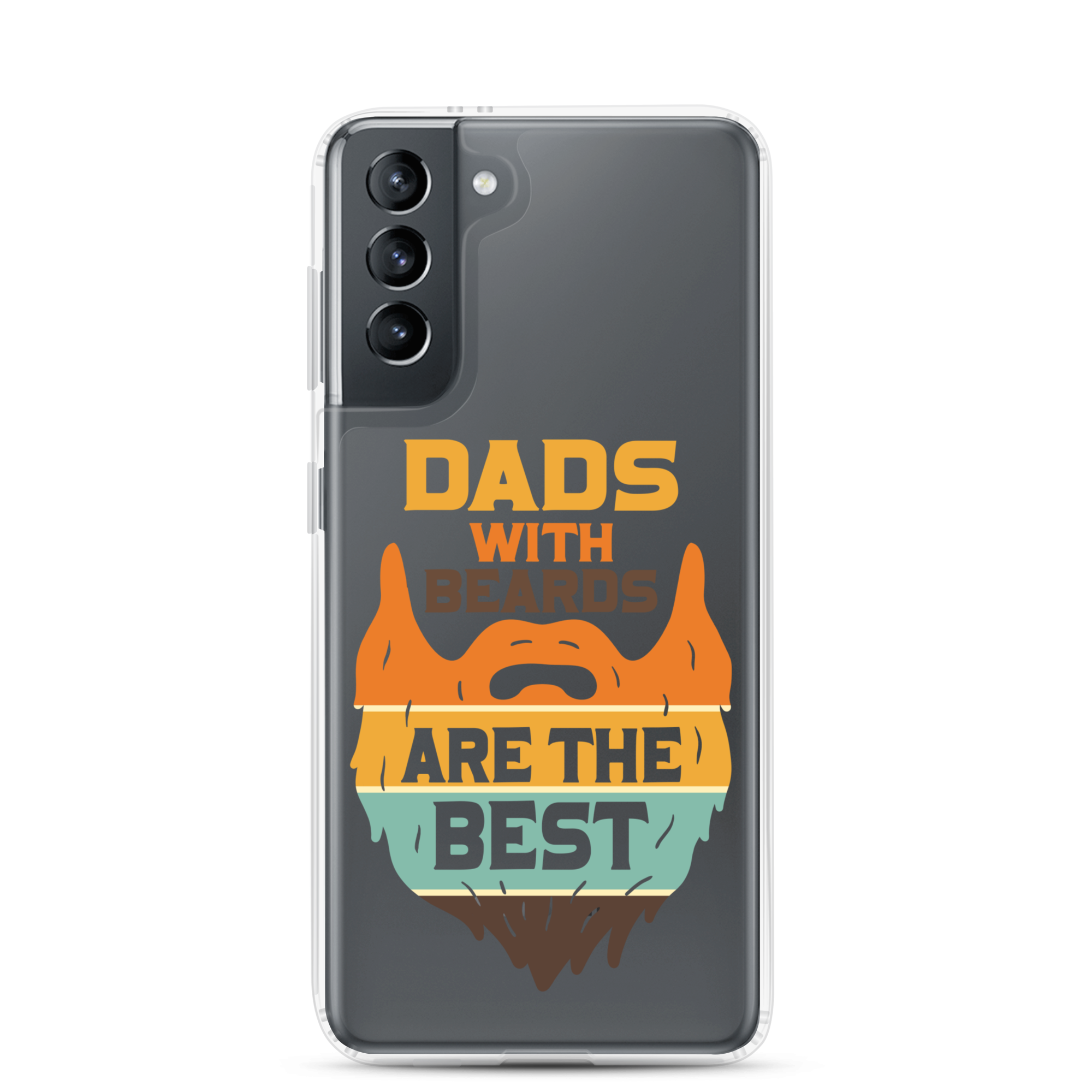 Dads With The Beard Are The Best Clear Case for Samsung®