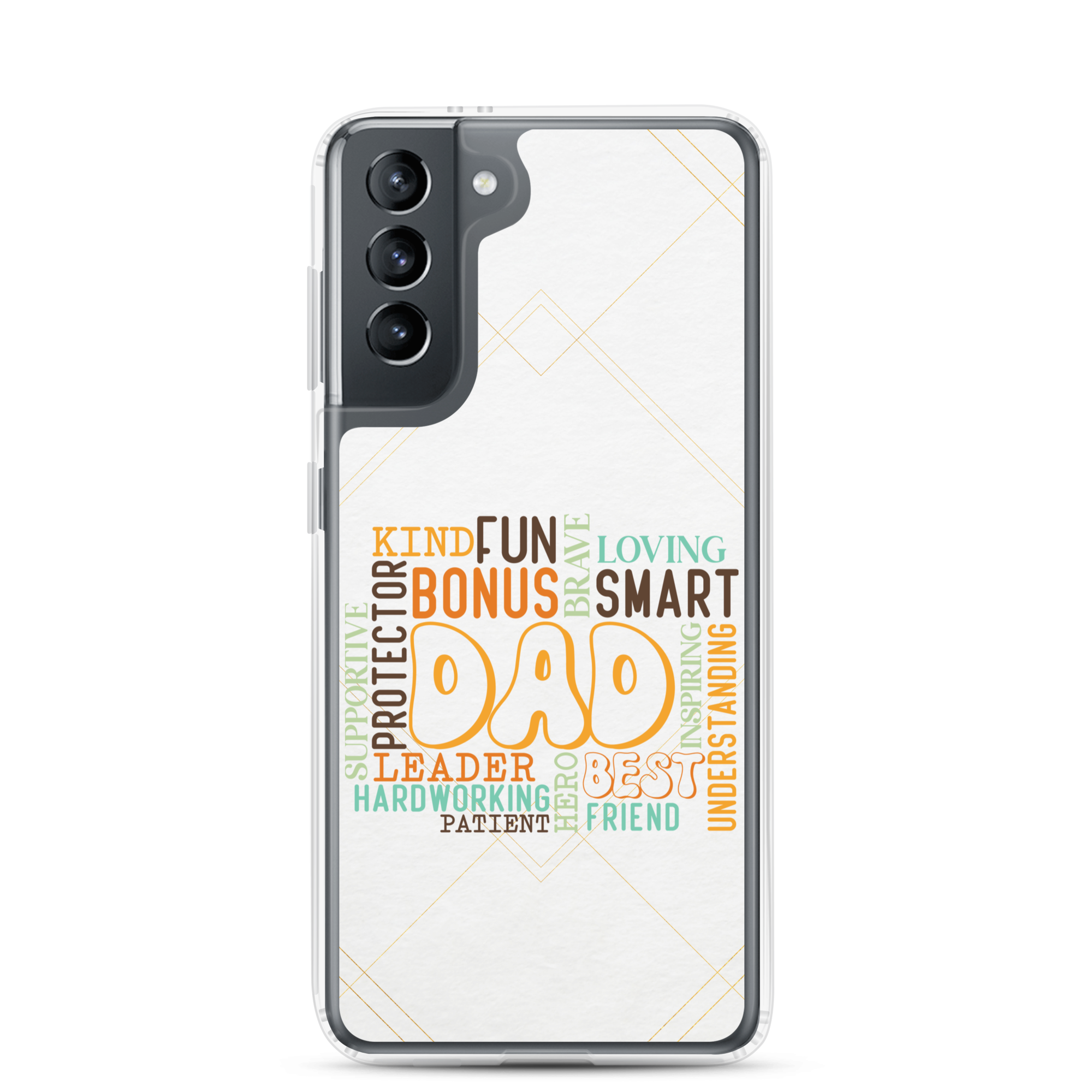 Kind Fun Brave Loving Bonus Smart Inspiring Understanding Best Friend Hero Patient Leader Hardworking Supportive Protector Dad Clear Case for Samsung®