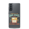 I Keep All My Dad Jokes In A Dad A Base Clear Case for Samsung®