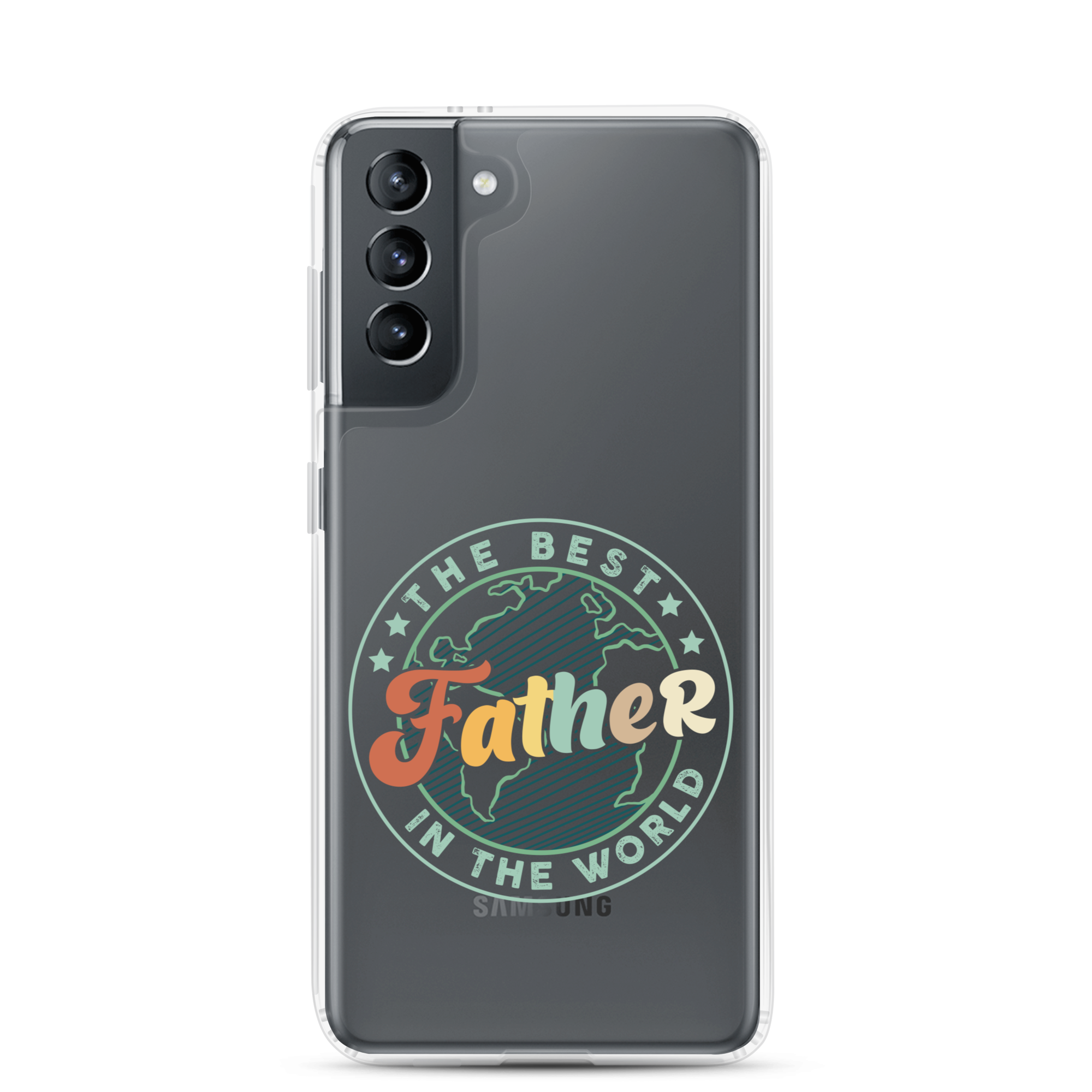 The Best Father In The World Clear Case for Samsung®