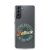 The Best Father In The World Clear Case for Samsung®