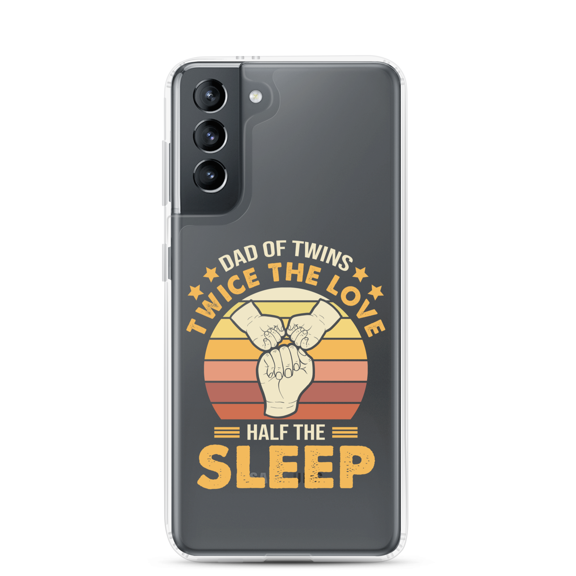 Dad Of Twins Twice The Love Half The Sleep Clear Case for Samsung®