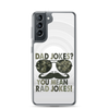 Dad Jokes? You Mean Rad Jokes Clear Case for Samsung®