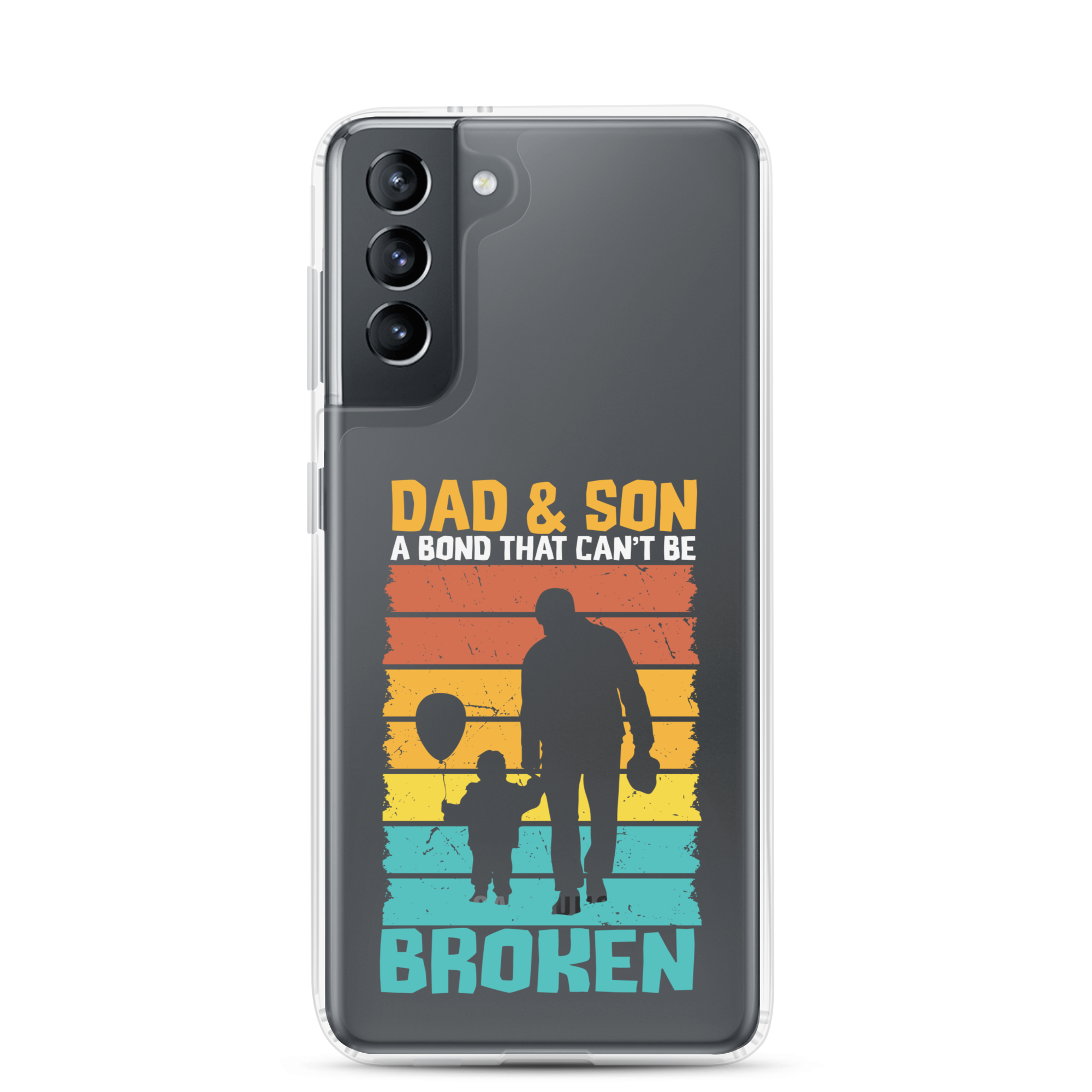 Dad And Son A Bond that can't Be Broken Clear Case for Samsung®