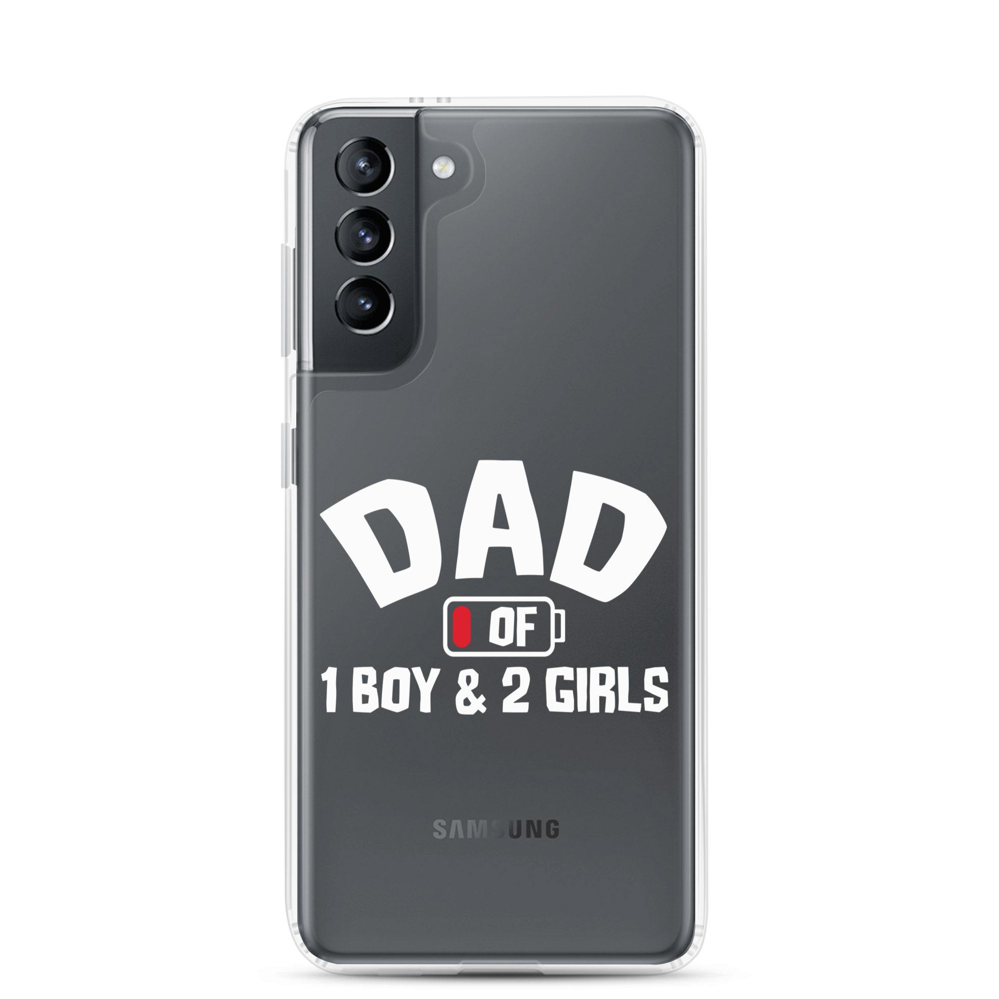 Dad Of 1 Boy And 2 Girls Clear Case for Samsung®