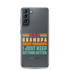 Dad Grandpa Great-Grandpa I Just Keep Getting Better Clear Case for Samsung®