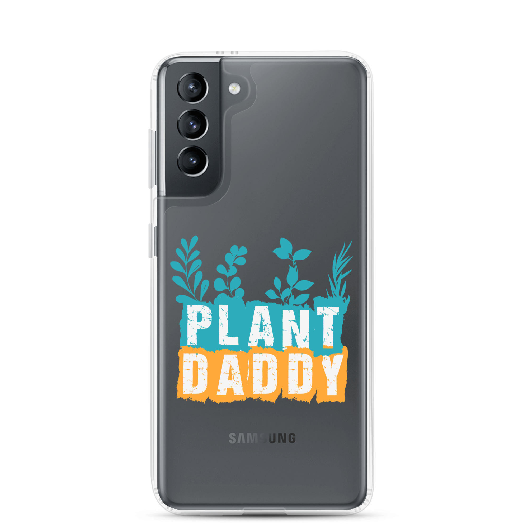 Plant Daddy Clear Case for Samsung®