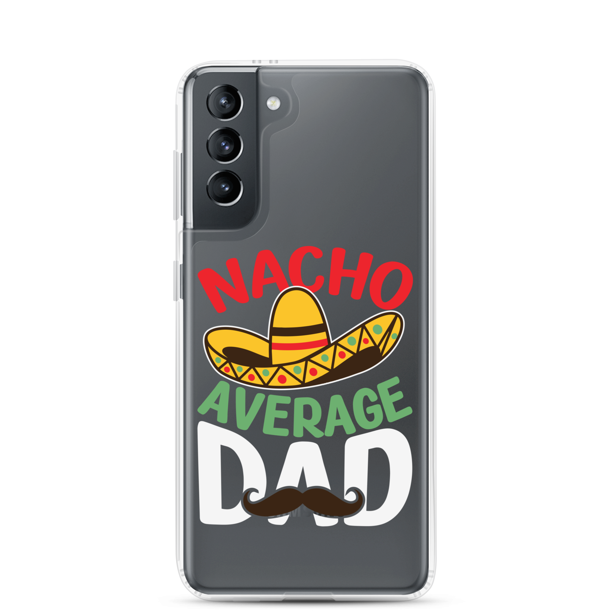 Nacho Average Dad Clear Case for Samsung®