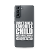 I Don't Have A Favorite Child But If I Did It Would Most Definitely Be My Daughter-In-Law Clear Case for Samsung®