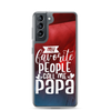 My Favorite People Call Me Papa Clear Case for Samsung®