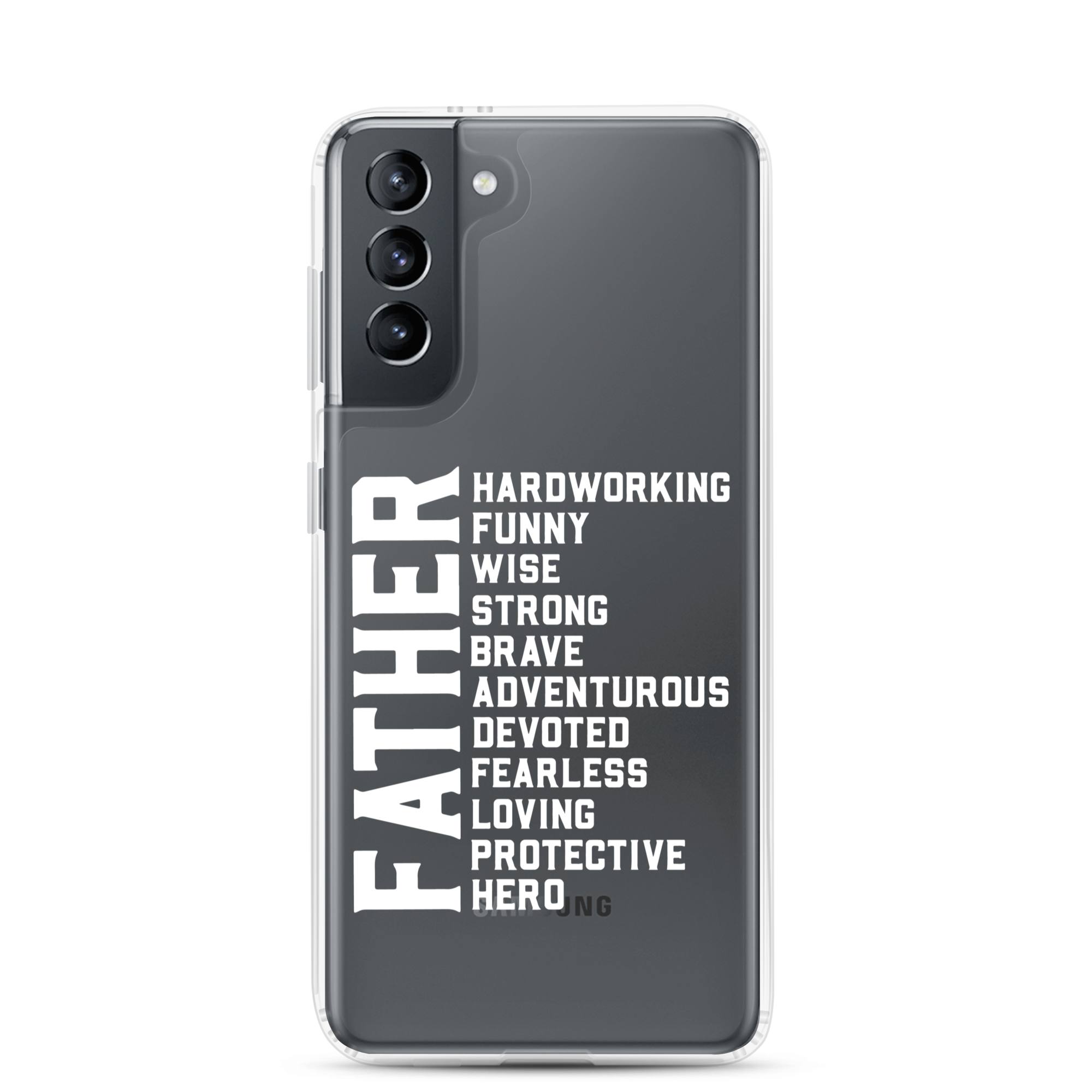 Father Hardworking funny Wise Strong Clear Case for Samsung®