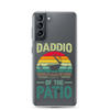 Daddio Of The Patio Clear Case for Samsung®