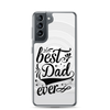 Best Dad Ever Clear Case for Samsung®