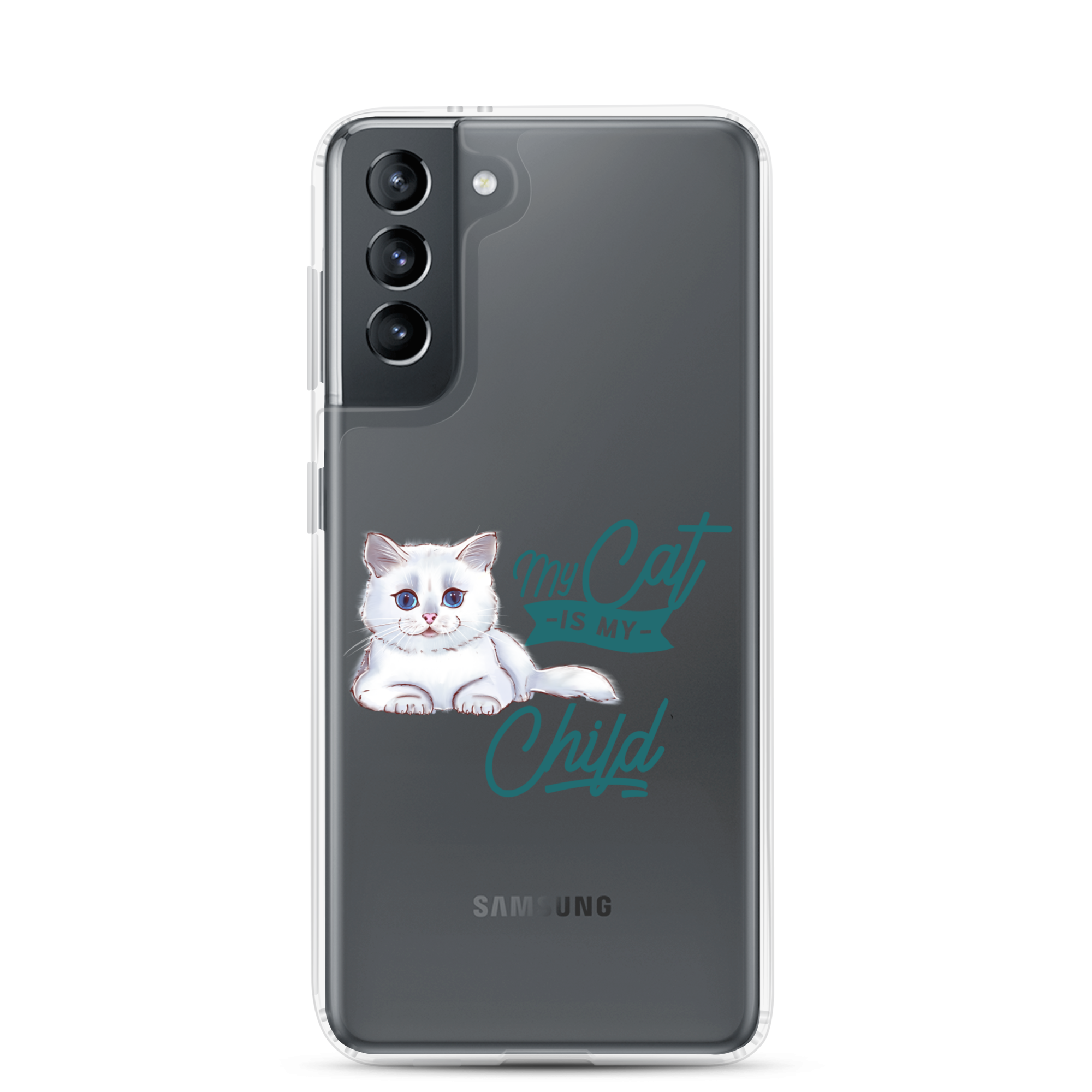 My Cat Is My Child Clear Case for Samsung®