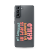 My Daughter-In-Law Is My Favorite Child Clear Case for Samsung®