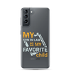 My Son-In-Law Is My Favorite Child Clear Case for Samsung®