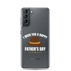 I Wish You A Happy Father's Day Clear Case for Samsung®