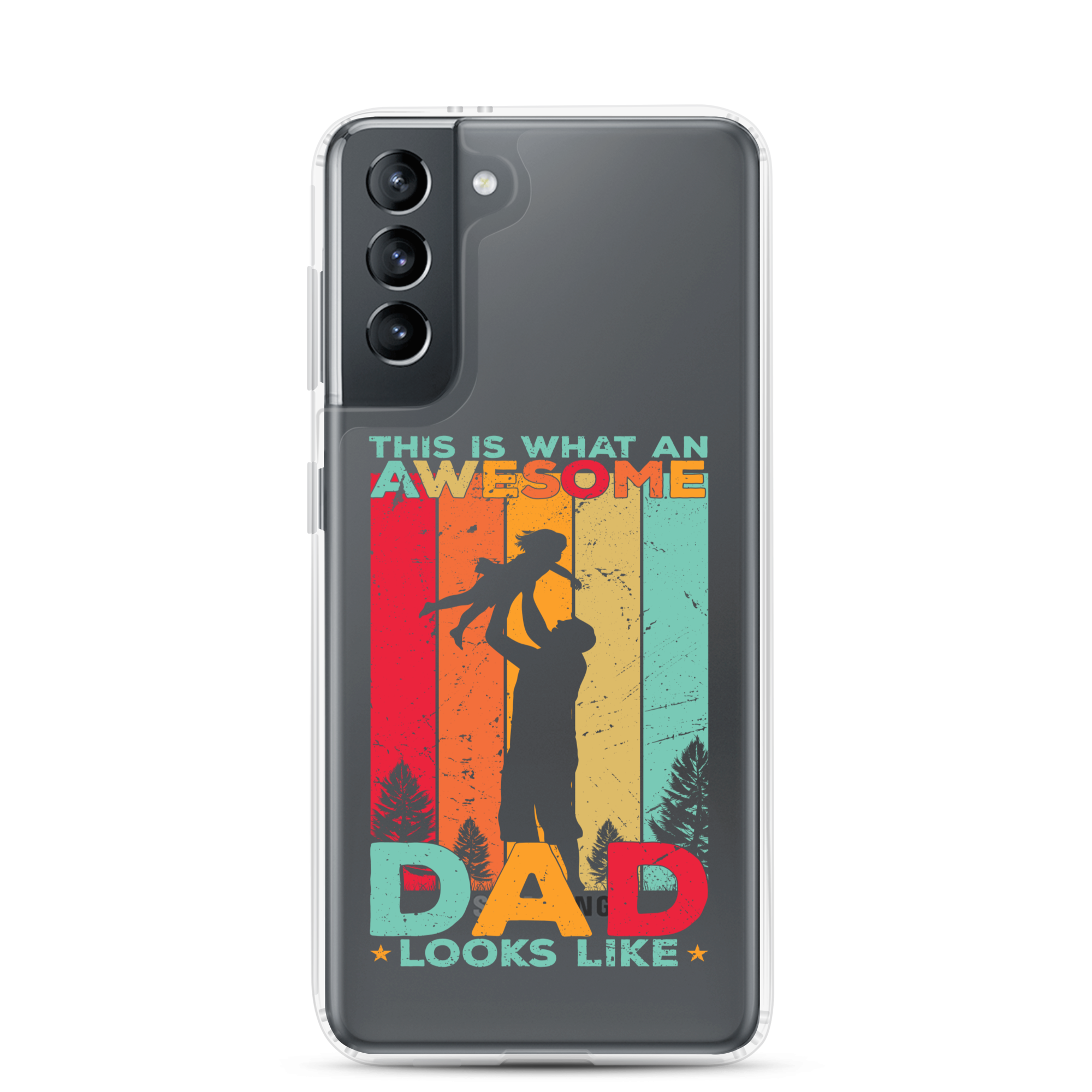 This What An Awesome Dad Looks Like Clear Case for Samsung®