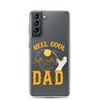 Reel Cool Dad Clear Case for Samsung®