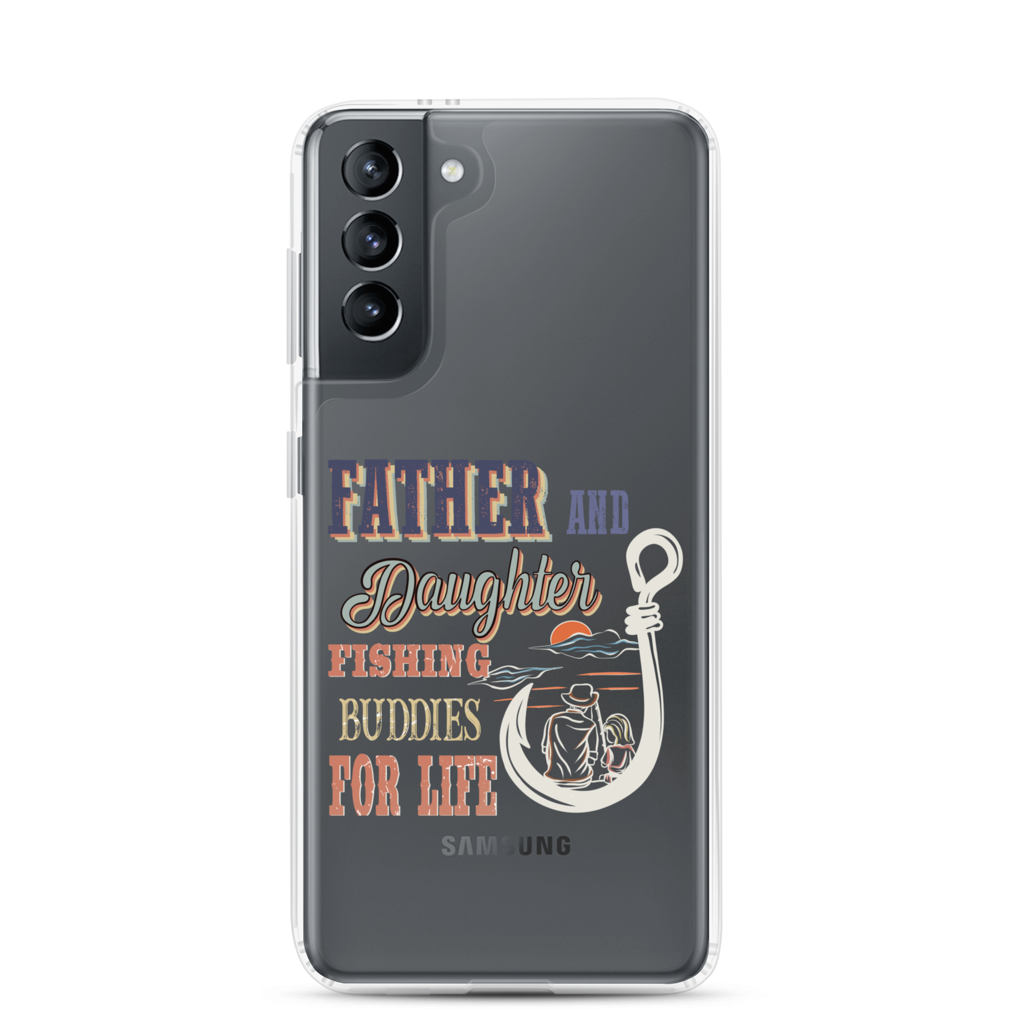 Father And Daughter Fishing Buddies For Life Clear Case for Samsung®