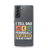 I Tell Dad Jokes Periodically When I'm In My Element Clear Case for Samsung®