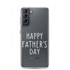 Happy Father's Day Clear Case for Samsung®