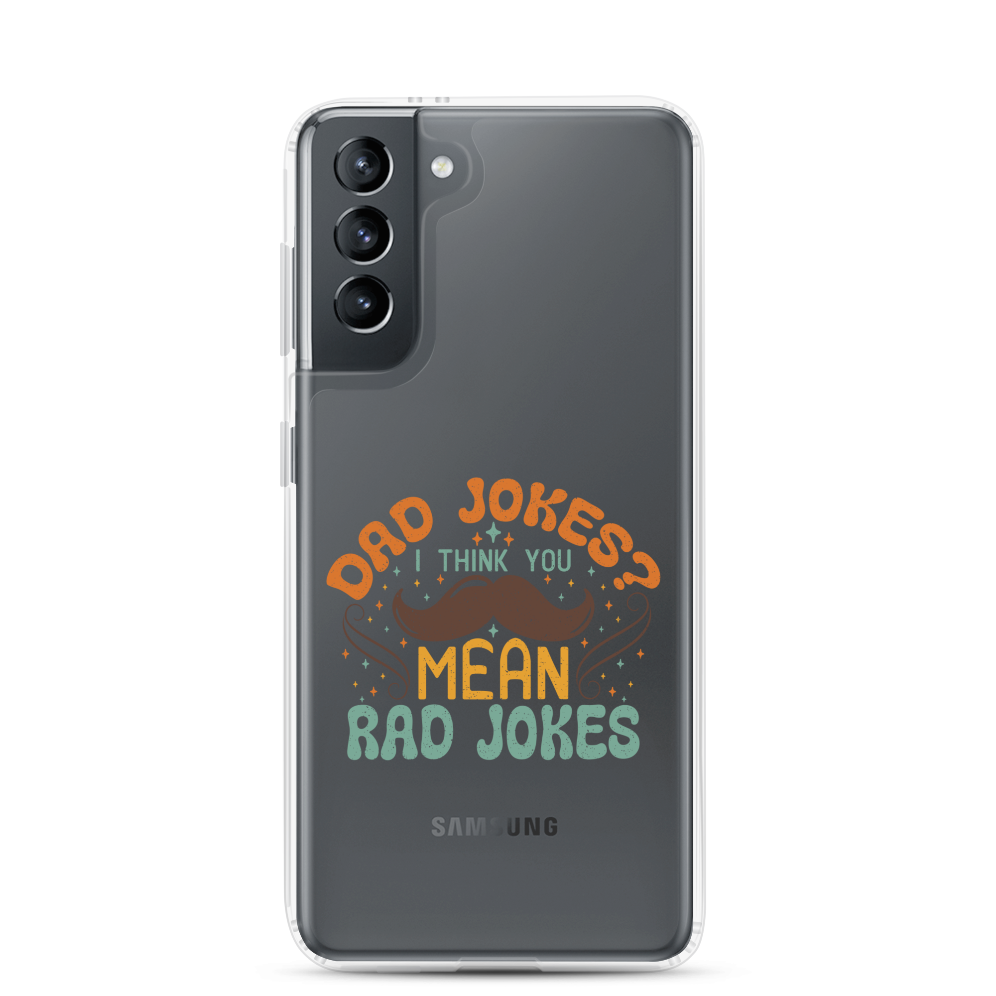 Dad Jokes I Think You Mean You Mean Rad Jokes Clear Case for Samsung®