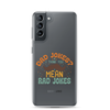 Dad Jokes I Think You Mean You Mean Rad Jokes Clear Case for Samsung®