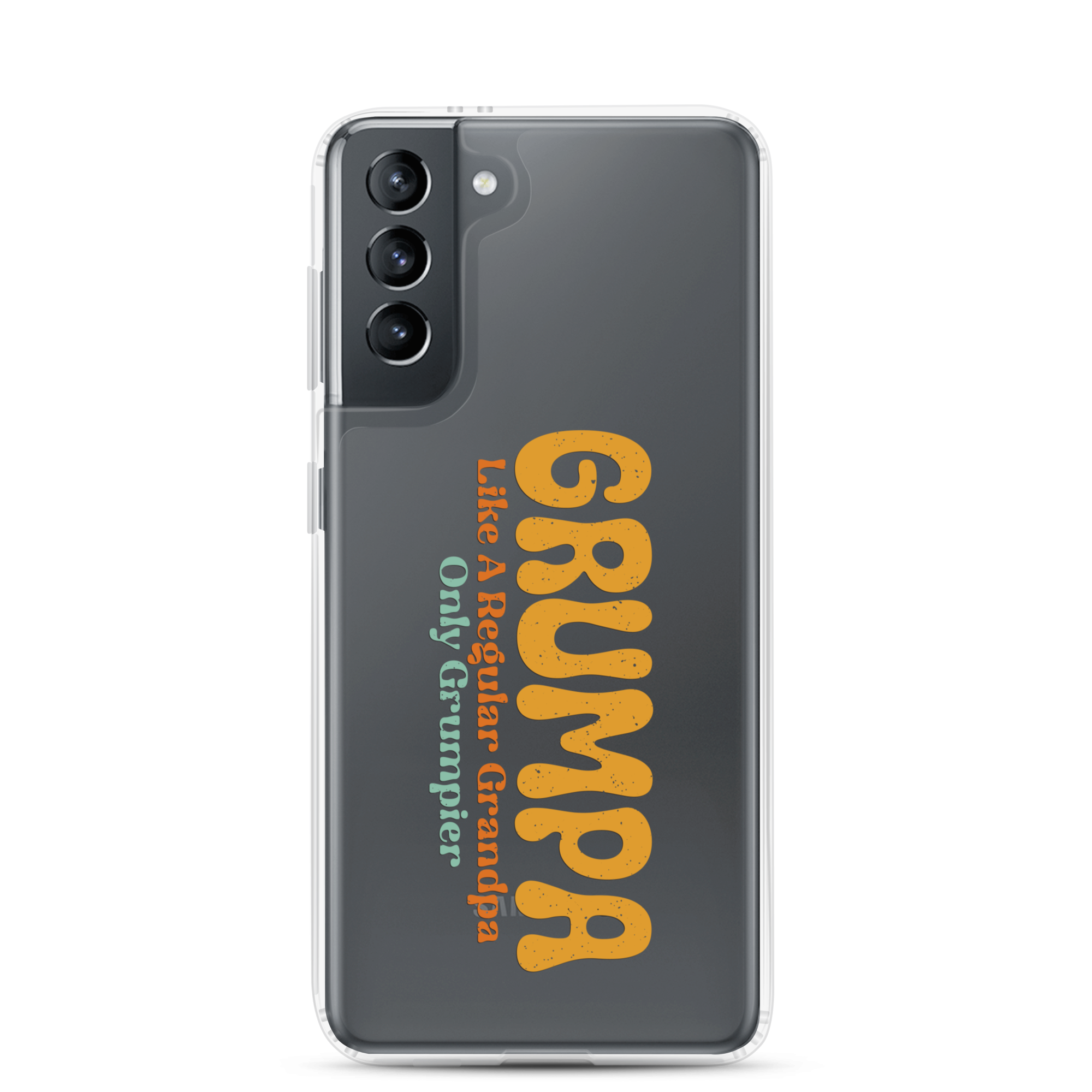 Grumpa Like A Regular Grandpa Only Geumpier Clear Case for Samsung®