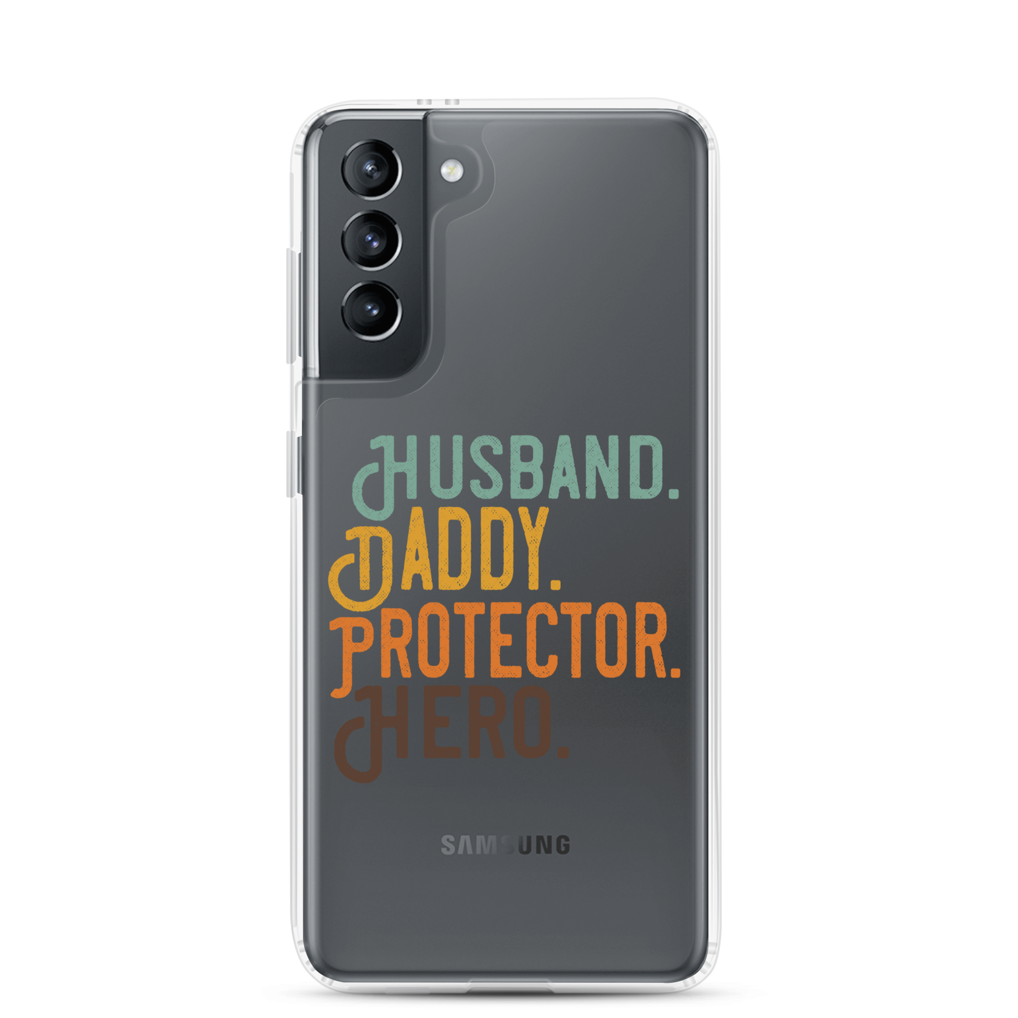 Husband. Daddy. Protector. Hero Clear Case for Samsung®