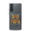 I Have Two Titles Dad And Papa And I Rock Them Both Clear Case for Samsung®