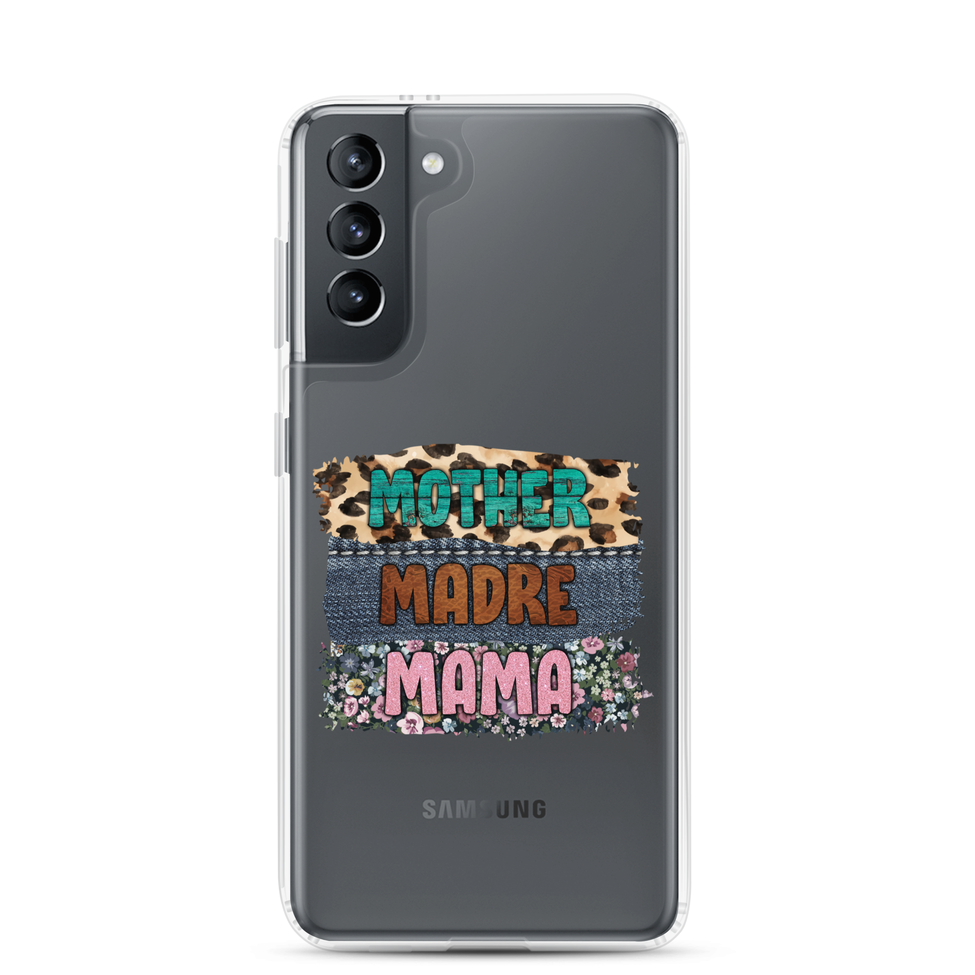 Mother, Mader, Mama Clear Case for Samsung®